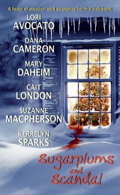 Sugarplums and Scandal - Cameron, Dana; Daheim, Mary; Avocato, Lori; Sparks, Kerrelyn; Macpherson, Suzanne; London, Cait