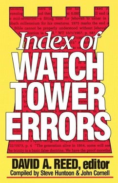 Index of Watchtower Errors 1879 to 1989 - Reed, David a. Ed