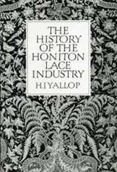 The History Of Honiton Lace Industry The History Of Honiton Lace Industry