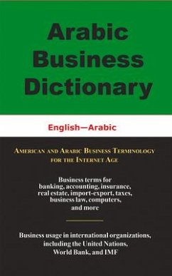 Arabic Business Dictionary: English-Arabic - Sofer, Morry