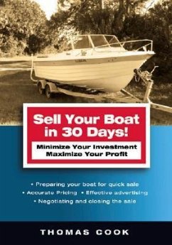 Sell Your Boat in 30 Days! - Cook, Thomas