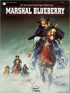 Blueberry Marshal 01 - Giraud, Jean; Vance, William