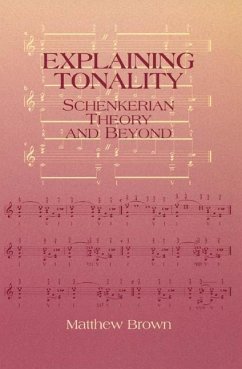 Explaining Tonality - Brown, Matthew