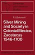 Silver Mining and Society in Colonial... - Bild 1