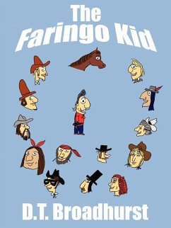 The Faringo Kid - Broadhurst, D. T.