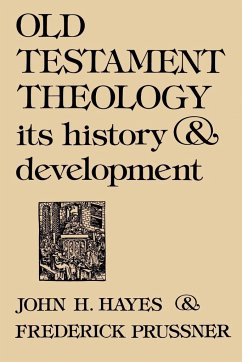 Old Testament Theology - Hayes, John Haralson; Prussner, Frederick