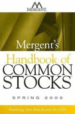 Mergent's Handbook of Common Stocks: Spring 2005 - Mergent Inc