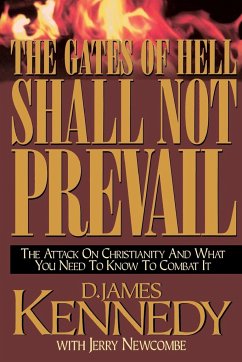 The Gates of Hell Shall Not Prevail - Kennedy, D. James