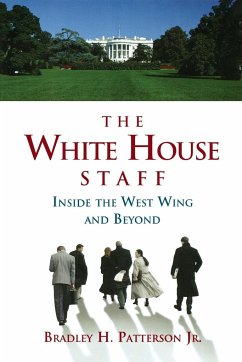 The White House Staff - Patterson, Bradley H.