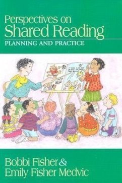 Perspectives on Shared Reading - Fisher, Barbara E; Medvic, Emily