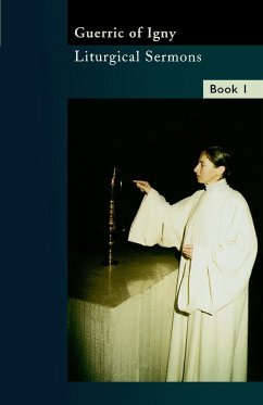 Liturgical Sermons Volume 1 - Guerric of Igny