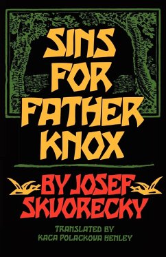 Sins for Father Knox - Skvorecky, Josef