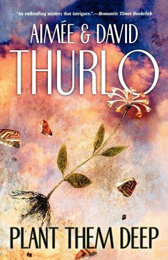 Plant Them Deep - Thurlo, Aimee; Thurlo, David