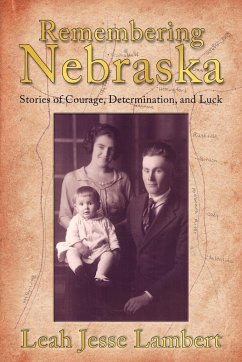 Remembering Nebraska - Lambert, Leah Jesse