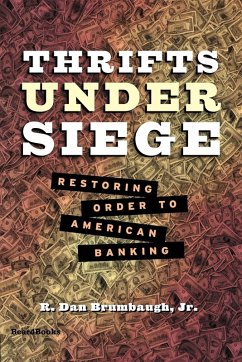Cover Thrifts Under Siege: Restoring Order to American Banking