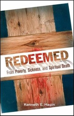 Cover Redeemed from Poverty, Sickness, and Spiritual Death