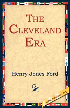 The Cleveland Era - Ford, Henry Jones