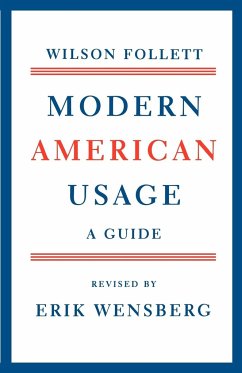 Modern American Usage - Follett, Wilson
