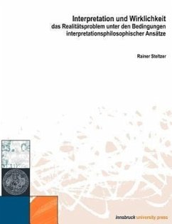 Interpretation und Wirklichkeit - Steltzer, Rainer