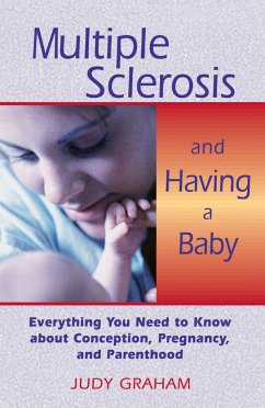 Multiple Sclerosis and Having a Baby - Graham, Judy