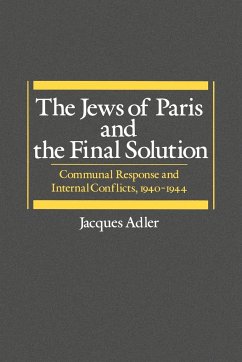 The Jews of Paris and the Final Solution - Adler, Jacques