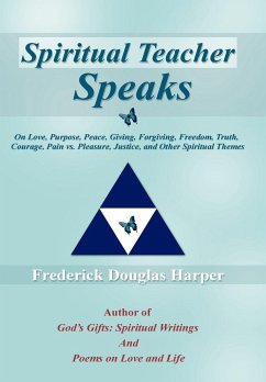 Spiritual Teacher Speaks - Harper, Frederick Douglas