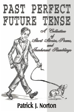 Past Perfect Future Tense - Norton, Patrick J.
