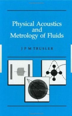 Physical Acoustics and Metrology of Fluids - Trusler, Martin