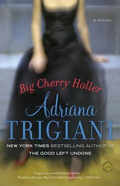 Big Cherry Holler - Trigiani, Adriana