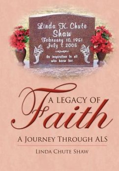 A Legacy of Faith: A Journey Through ALS