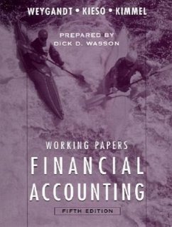 Working Papers to Accompany Financial Accounting [With Annual Report] - Weygandt, Jerry J.; Kieso, Donald E.; Kimmel, Paul D.