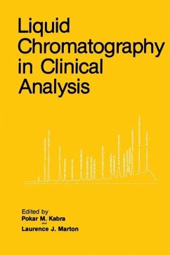 Liquid Chromatography in Clinical Analysis - Kabra, Pokar M.;Marton, Laurence J.