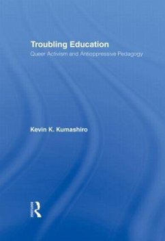Troubling Education - Kumashiro, Kevin