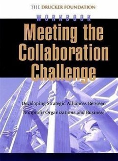 Meeting the Collaboration Challenge Workbook - Drucker, Peter F