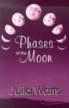Phases of the Moon - Watts, Julia