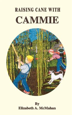 Raising Cane with Cammie - McMahan, Elizabeth A.