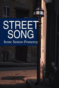 Street Song - Senior-Pomeroy, Irene