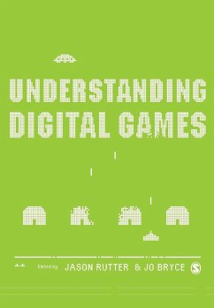 Understanding Digital Games - Rutter, J / Bryce, J