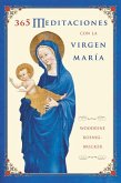 365 Meditaciones Con La Virgen María