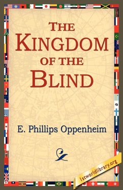 The Kingdom of the Blind - Oppenheim, E. Phillips