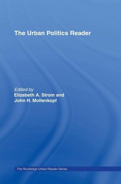 The Urban Politics Reader - Mollenkopf, John H / Strom, Elizabeth A (eds.)