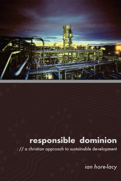 Responsible Dominion - Hore-Lacy, Ian