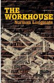 The Workhouse The Workhouse