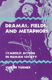 Dramas, Fields, and Metaphors Dramas, Fields, and Metaphors