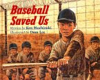 Baseball Saved Us Baseball Saved Us