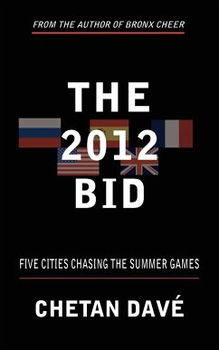 The 2012 Bid - Dave, Chetan