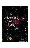 A Wilderness of Stars