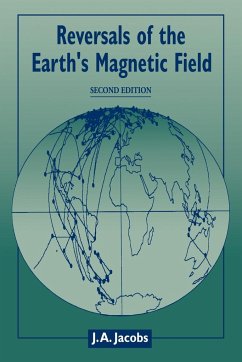 Reversals of the Earth's Magnetic Field - Jacobs, J. A.