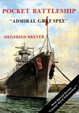 Pocket Battleship: The Admiral Graf Spree: The Admiral Graf Spree
