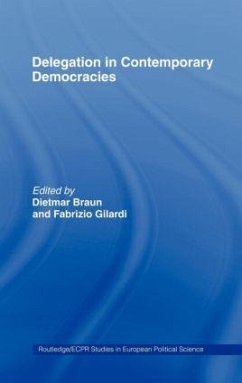 Delegation in Contemporary Democracies - Gilardi, Fabrizio / Braun, Dietmar (eds.)